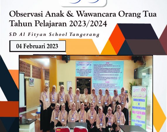 Observasi Anak & Wawancara Orang Tua (CPPDB SD Al Fityan School Tangerang) Termin 2